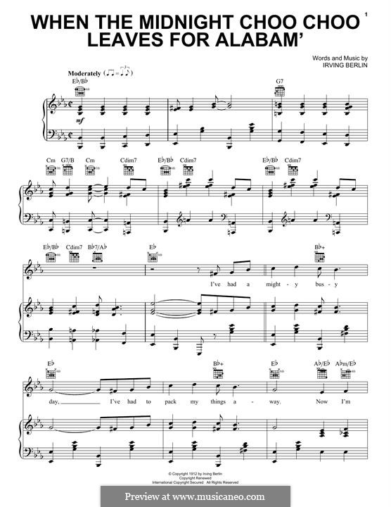 When the Midnight Choo Choo Leaves for Alabam': Für Stimme und Klavier (oder Gitarre) by Irving Berlin