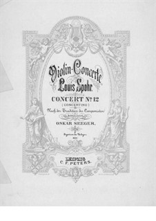Konzert für Violine und Orchester Nr.12 in A-Dur, Op.79: Version für Violine und Klavier by Louis Spohr