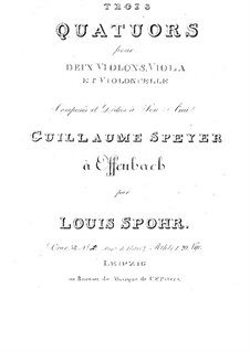 Drei Streichquartette, Op.58: Quartett Nr.2 by Louis Spohr