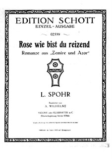 Zemire und Azor, WoO 52: Rose, wie reizend, für Violine (oder Klarinette) und Klavier – Violin- oder Klarinettenstimme by Louis Spohr