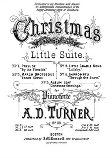 Christmas. Little Suite, Op.33: Christmas. Little Suite by Alfred Dudley Turner