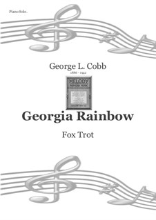 Georgia Rainbow - Fox-Trot: Georgia Rainbow - Fox-Trot by George L. Cobb