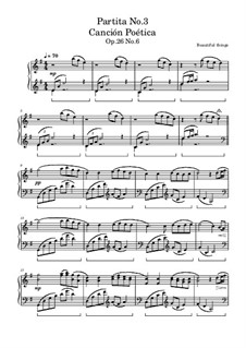Partita No.3, Op.26: No.6 Canción Poética by Beautiful things Martínez