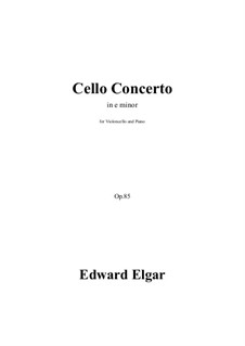 Konzert für Cello und Orchestre, Op.85: Version für Cello und Klavier by Edward Elgar