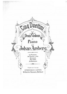 Fünf Duettinos für zwei Violinen und Klavier: Vollpartitur by Johan Amberg