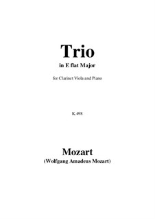Trio für Klarinette, Bratsche (oder Violine) und Klavier in Es-Dur 'Kegelstatt', K.498: Vollpartitur, Stimmen by Wolfgang Amadeus Mozart