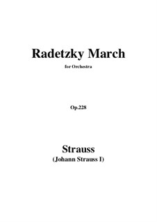 Radetzky-Marsch, Op.228: D Major by Johann Strauss (Vater)