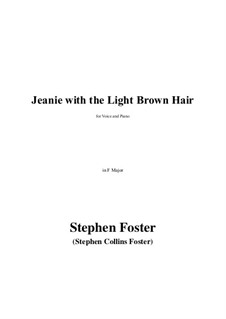 Jeanie with the Light Brown Hair: F-Dur by Stephen Foster