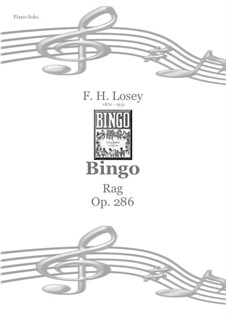 Bingo Rag, Op.286: Für Klavier by Frank Hoyt Losey