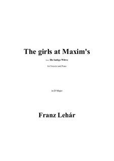 Die Lustige Witwe: The girls at Maxim's in D Major by Franz Lehár