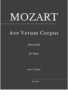 Ave verum corpus, K.618: Für Klavier by Wolfgang Amadeus Mozart