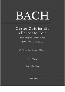 Gottes Zeit ist die allerbeste Zeit, BWV 106: Nr.1 Sonatina by Johann Sebastian Bach