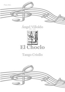 El Choclo: Für Klavier by Ángel Gregorio Villoldo
