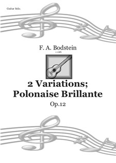2 Variations; Polonaise Brillante - Guitar Solo, Op.12: 2 Variations; Polonaise Brillante - Guitar Solo by Friedrich Albert Bodstein