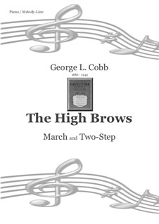 The High Brows - March and Two-Step: The High Brows - March and Two-Step by George L. Cobb