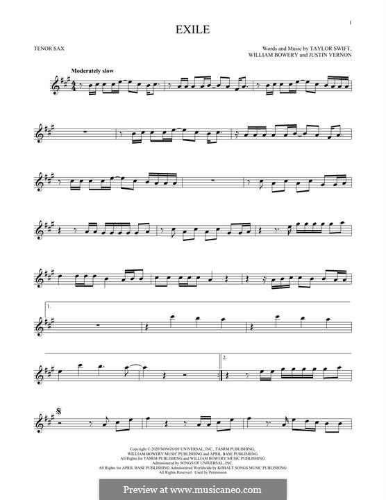 Exile (feat. Bon Iver): Für Tenorsaxophon by Justin Vernon, Taylor Swift, William Bowery