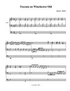 Toccata on Winchester Old: Toccata on Winchester Old by James Burke
