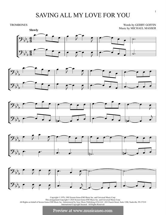 Saving All My Love for You (Whitney Houston): For two trombones by Gerry Goffin, Michael Masser
