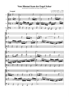 Vom Himmel kam der Engel Schar, BWV 607: For quartet by Johann Sebastian Bach