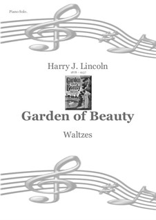 Garden of Beauty - Waltzes: Garden of Beauty - Waltzes by Harry J. Lincoln