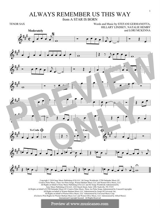 Always Remember Us This Way (from A Star is Born): Für Tenorsaxophon by Hillary Lindsey, Lori McKenna, Natalie Hemby, Stefani Germanotta