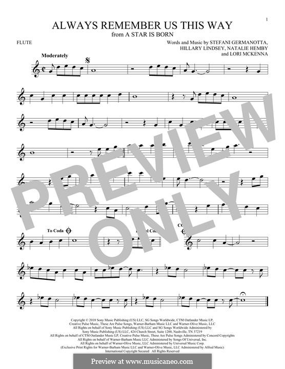 Always Remember Us This Way (from A Star is Born): Für Flöte by Hillary Lindsey, Lori McKenna, Natalie Hemby, Stefani Germanotta