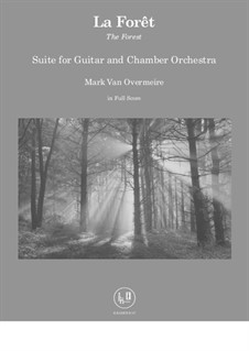 La Forêt: For solo and chamber orchestra by Mark Van Overmeire
