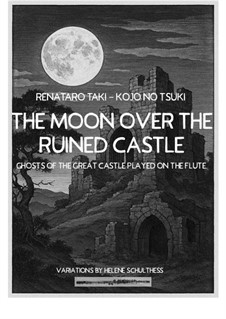 Kôjô no Tsuki: Für Flöte by Rentarō Taki