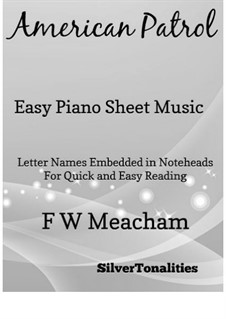 American Patrol, Op.92: Für Klavier, leicht by Frank W. Meacham