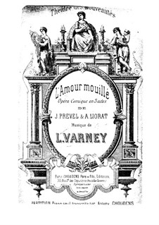 L'amour mouillé: L'amour mouillé by Louis Varney