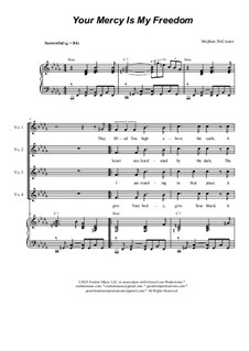 Your Mercy Is My Freedom: Unison choir by Stephen DeCesare