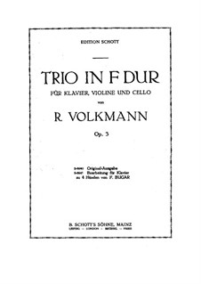 Klaviertrio Nr.1 in F-Dur, Op.3: Stimmen by Robert Volkmann