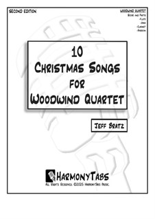 10 Christmas Songs (Second Edition): For woodwind quartet by Georg Friedrich Händel, Felix Mendelssohn-Bartholdy, folklore, William (James) Kirkpatrick