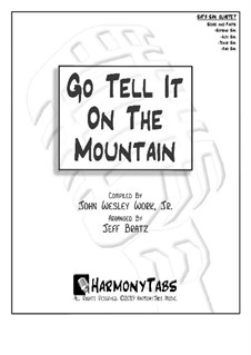 Go, Tell it on the Mountain: For SATB sax quartet by folklore