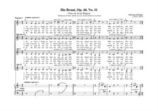 Zwölf Lieder und Romanzen, Op.44: Nr.11 Die Braut by Johannes Brahms