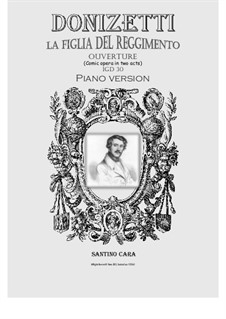 Die Regimentstochter: Ouverture, for piano by Gaetano Donizetti