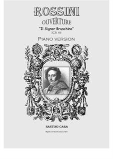 Il Signor Bruschino: Ouvertüre, für Klavier by Gioacchino Rossini