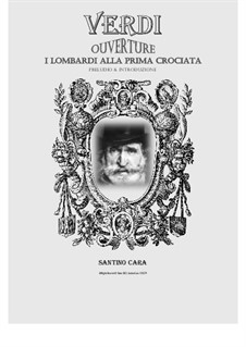 Die Lombarden auf dem ersten Kreuzzug: Ouverture (Preludio e Introduzione) by Giuseppe Verdi