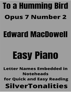 Six Fancies, Op.7: No.2 To a Humming Bird, for elementary piano 2nd Edition by Edward MacDowell