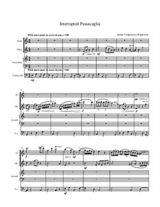 Interrupted Passacaglia for Flute, Oboe, Accordion and Cello: Interrupted Passacaglia for Flute, Oboe, Accordion and Cello by Jasna Veljanovic-Rankovic