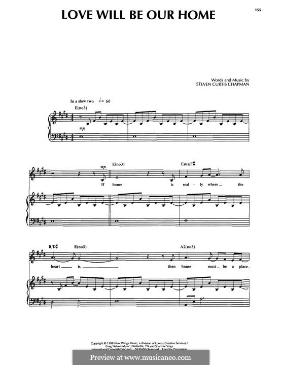 Love Will Be Our Home: Für Stimme und Klavier by Steven Curtis Chapman