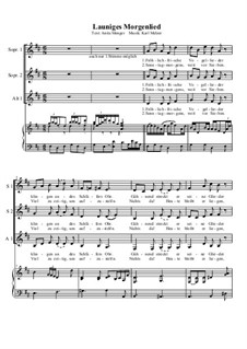 Launiges Morgenlied (S1, S2, A, p): Launiges Morgenlied (S1, S2, A, p) by Karl Melzer