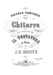 Fantasie über Thema aus 'Il Trovatore' von Verdi, Op.86: Für Gitarre by Johann Kaspar Mertz