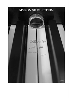 Where'er You Go, Op.25: For medium voice by Myron Silberstein