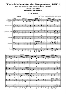 Wie schön leuchtet der Morgenstern, BWV 1: Nr.1 Wie schön leuchtet der Morgenstern, für Blechbläserensemble by Johann Sebastian Bach