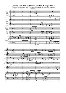 Blues von der vielleicht letzten Gelegenheit (cl, as, tr1, tr2, t-h, v, p): Blues von der vielleicht letzten Gelegenheit (cl, as, tr1, tr2, t-h, v, p) by Karl Melzer