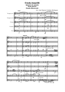 Heft 5 (für fünf Stimmen), SV 94–106: Cruda Amarilli. Blechbläserquintett by Claudio Monteverdi