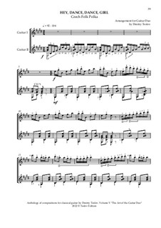 Selected Songs and Dances of the Peoples of the World, a cycle of pieces for guitar duo: Hey, Dance, Dance, Girl. Czech Folk Polka by folklore