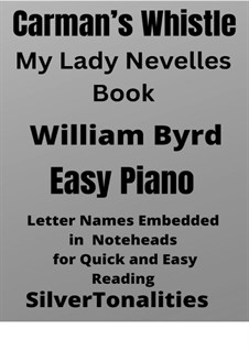 Carman's Whistle My Lady Nevells Book: Carman's Whistle My Lady Nevells Book by William Byrd