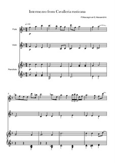 Cavaleria rusticana: Intermezzo, for flute, violin and piano by Pietro Mascagni